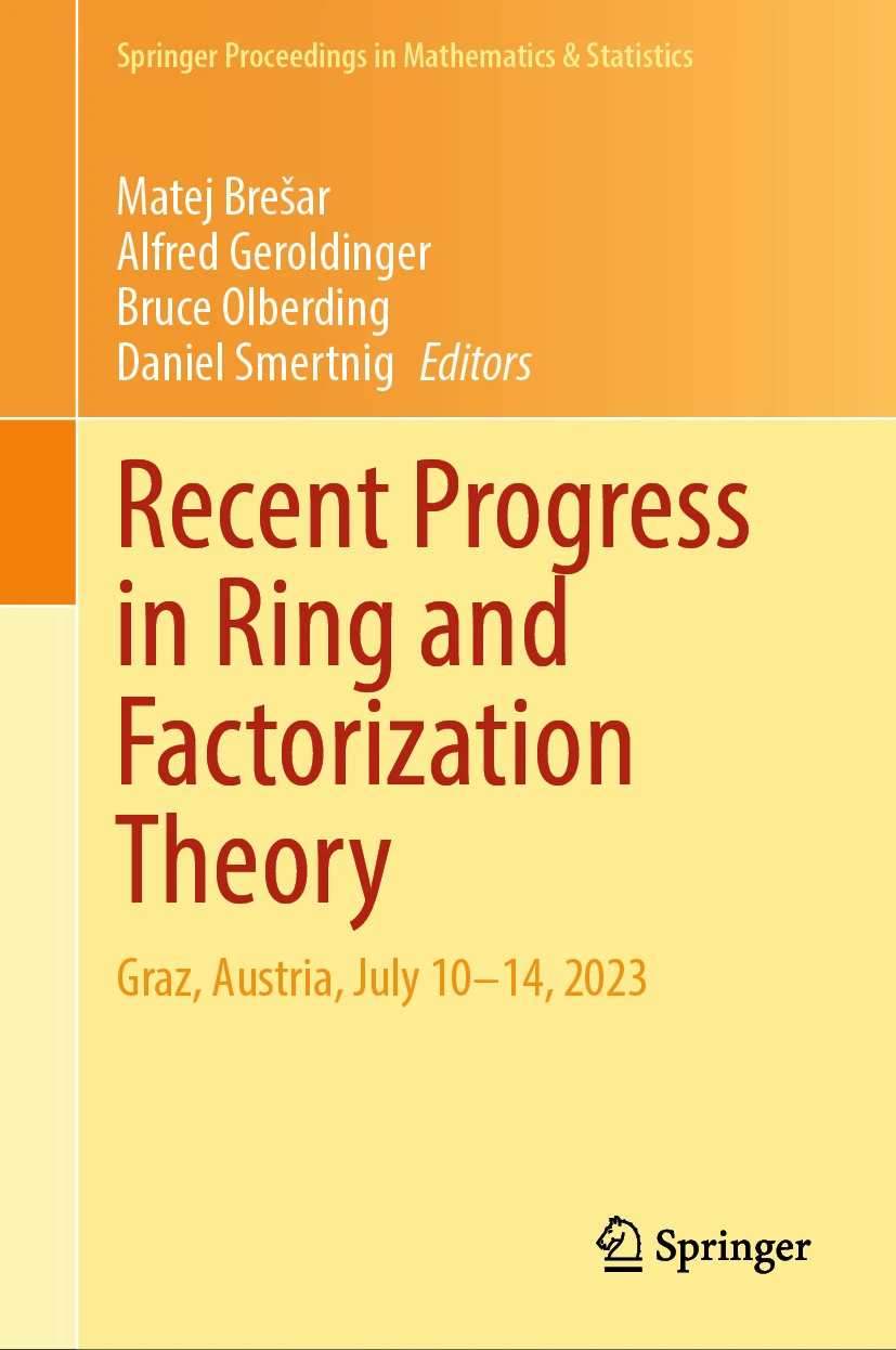 Recent Progress in Ring and Factorization Theory; Graz, Austria, July 10-14, 2023